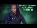 Jély - Live #20 Mythes et légendes des Caraïbes 
