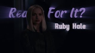 Ruby Hale - Ready For It