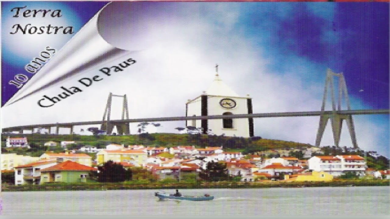 Grupo Terra Nostra - Chula De Paus