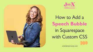 How to create a speech bubble in Squarespace with Custom CSS
