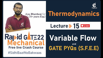 #Lec.15  || Thermodynamics || Variable flow & GATE PYQs /ME Crash Course/ Rapid GATE 22 / Engenius