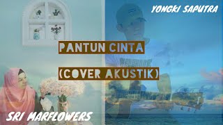 Pantun Cinta cover Akustik