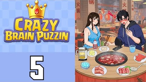 Crazy Brain Puzzle Level 5 Hot Pot | Game Walkthrough