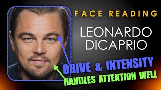 Decoding Leonardo Dicaprio's Face:  Emotional Intensity & Handling Attention Well