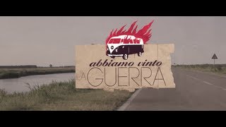 Video thumbnail of "Abbiamo vinto la guerra (videoclip ufficiale) - Lo Stato Sociale"