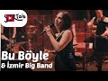 Sertab Erener & İzmir Big Band - Bu Böyle