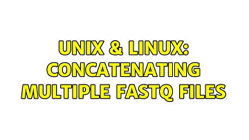 Unix & Linux: concatenating multiple fastq files
