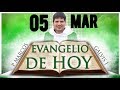 EVANGELIO del DIA | HOY Martes 05 de Marzo de 2019