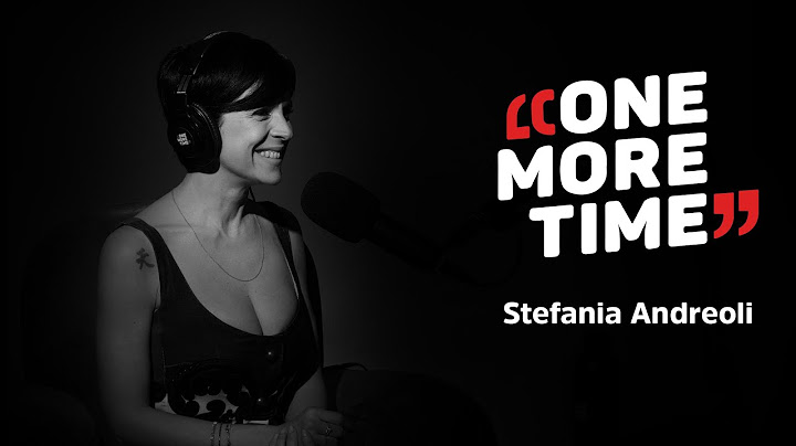 Stefania Andreoli, sentirsi bellissime - One More Time
