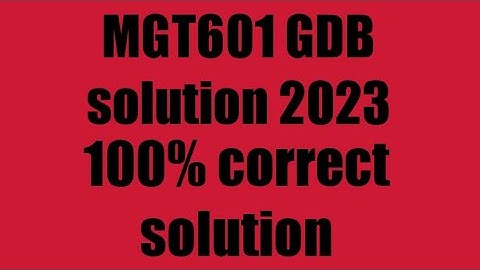 mgt601 gdb solution 2023 with file