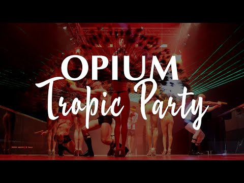 Opium Tropic Party. 21 мая 2021