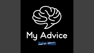 My Advice