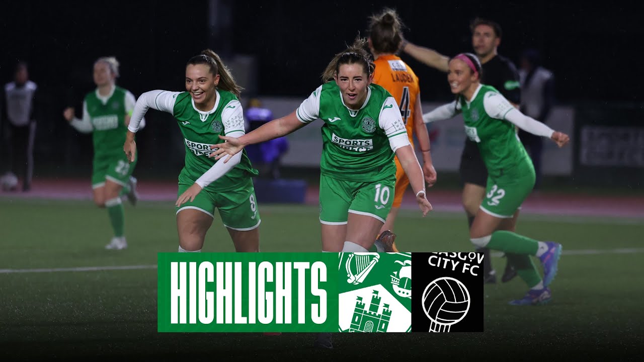 Highlights: Hibs 3 Glasgow City 1 | ScottishPower Women's Premier League