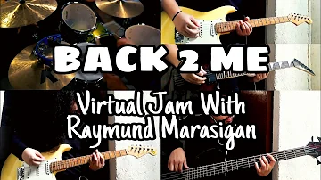 Back 2 Me (Eraserheads) - Virtual Jam with Raymund Marasigan (May/20/2020)