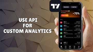 HOW TO USE TRADINGVIEW API FOR CUSTOM ANALYTICS IN 2025