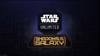 Star Wars™: Unlimited - Shadows of the Galaxy Launch Trailer