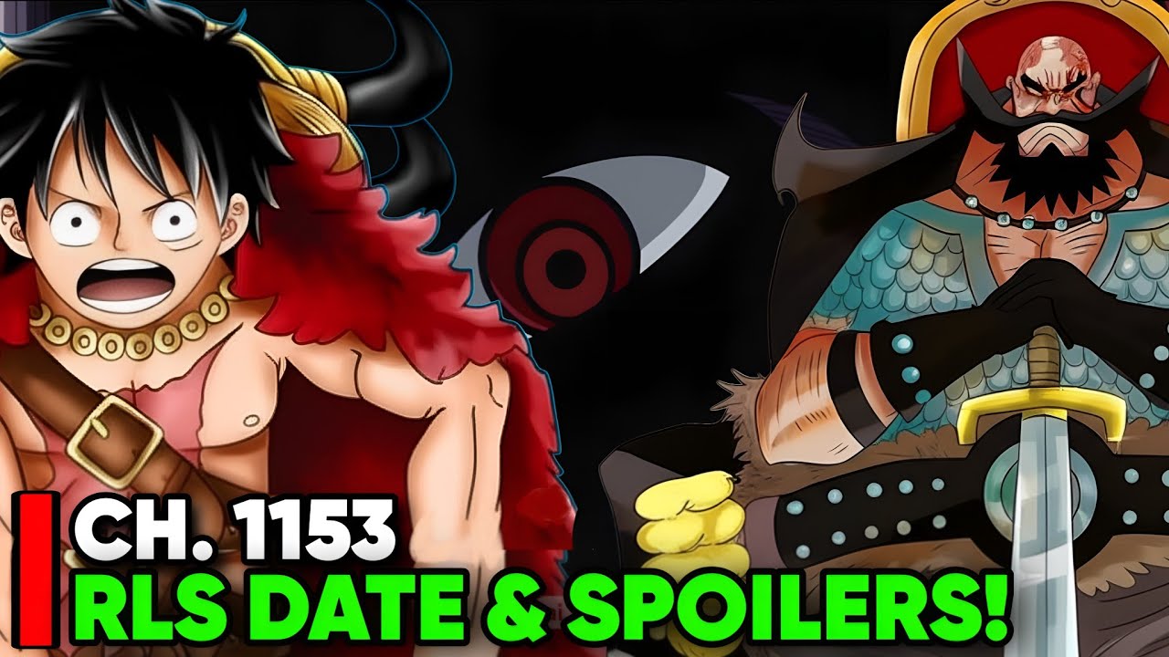 ONE PIECE CHAPTER 1153 RELEASE DATE & SPOILERS! - YouTube