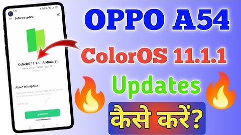 Oppo A54||Android Phone ColorOS 11.1.1 Updates||New Updates 2022