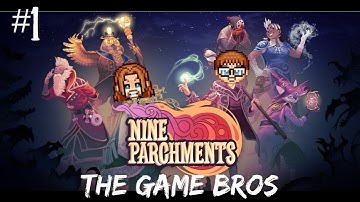 TGB - Nine Parchments Ep01 Spellcasting 101