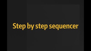 Fastlane Tutorial Ableton Live: Step by step sequencer