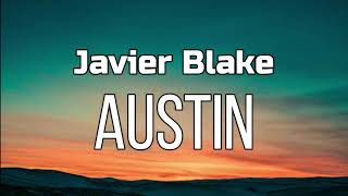 Javier Blake - Austin (Letra)