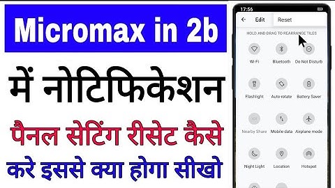micromax in 2b me notification panel reset kaise kare । reset notification panel in micromax in 2b