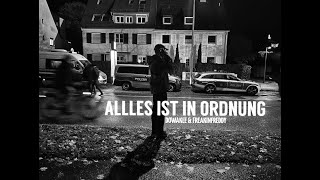 FreakinFreddy &amp; Dowakee - Alles ist in Ordnung 1 (Official Video)