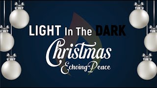 EchoingPeace - Light in the Dark Christmas [OFFICIAL LYRIC VIDEO]