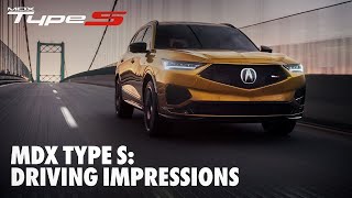 Acura MDX Type S Driving Impressions