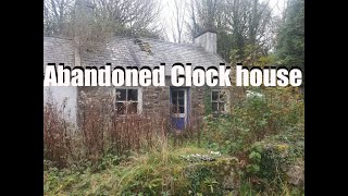 The Old Abandoned Clock House