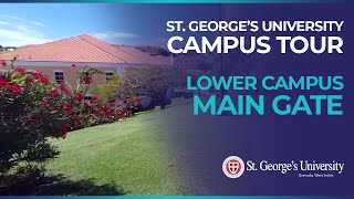 St. George's University Campus Tour - Lower Campus - Main Gate
