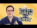 Cest quoi le numro siret et siren et  quoi a sert 