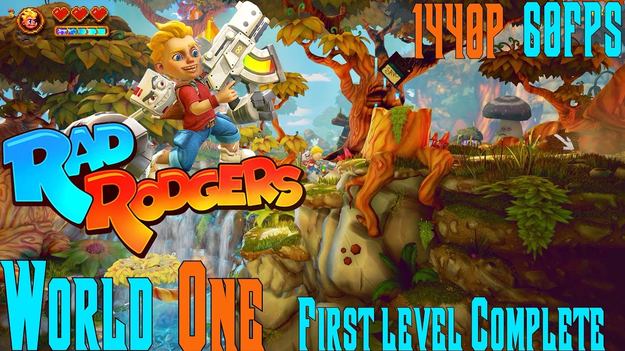"Rad Rodgers - World One" -First level Complete -Max Settings -Extreme -AA 8x [1440P/60FPS]