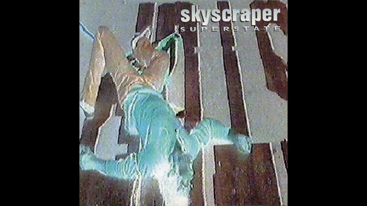 Guarda Skyscraper (U.K.) - Superstate (1995) su YouTube Guarda Skyscraper (U.K.) - Superstate (1995) su YouTube