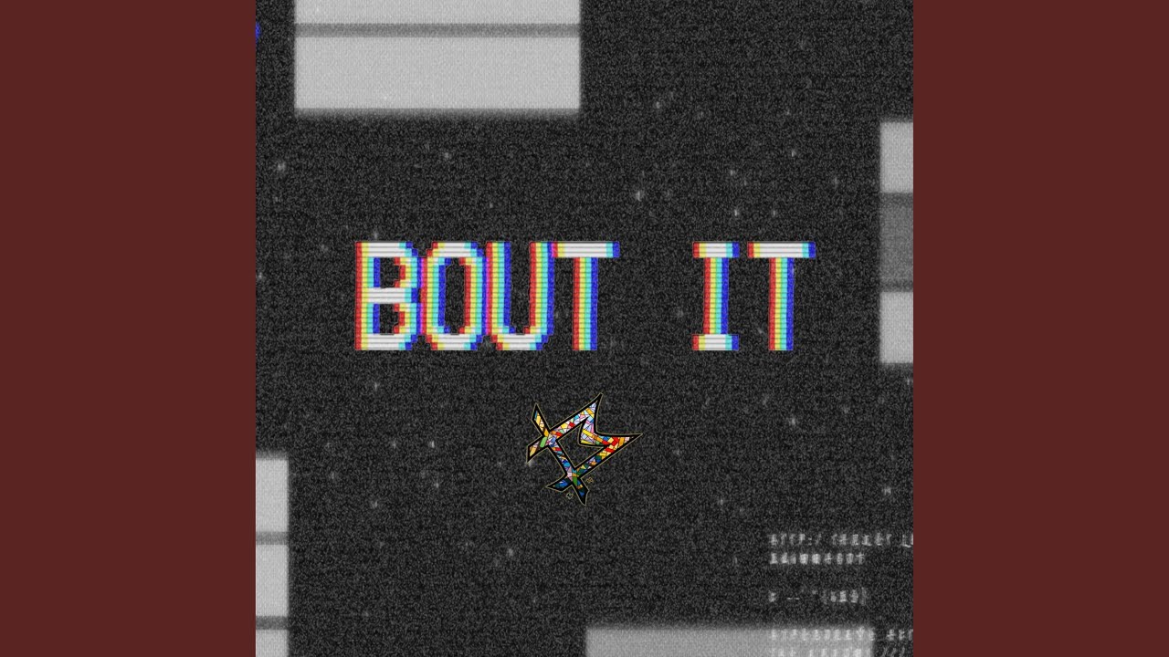 Watch Bout It on YouTube Watch Bout It on YouTube