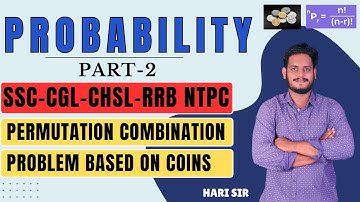 PROBABILITY || PART 2 || PERMUTATION COMBINATION || PROBLEM BASED ON COINS || SSC CGL CHSL RRB NTPC