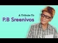 A tribute to PB Sreenivos (Vol 2) - Jukebox (Full Songs)