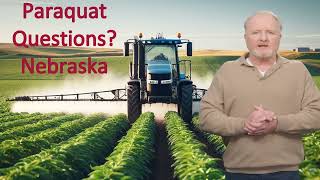 "Paraquat Exposure: Essential Information for Nebraska Farmers | Symptoms, and Safety "