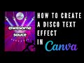 How to Create a Disco Text Effect in Canva