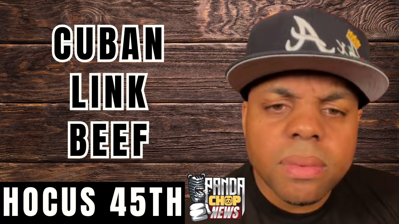 Hocus 45th Talks Cuban Link Beef! [Flashback] - YouTube