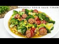 CAH BROKOLI SOSIS SAUS TIRAM Masakan Rumahan Enak CAH BROKOLI SOSIS SAUS TIRAM Masakan Rumahan Enak
