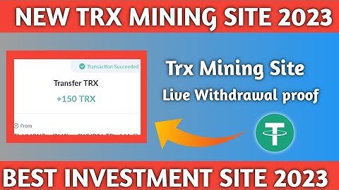 💥Best Tron (TRX) Cloud Mining Website | TRX New Site Today | TRX Mining Today | TRX Mining Site