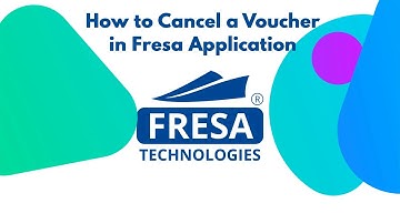 How to Cancel a Voucher in Fresa Application