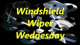 Windshield Wiper Wednesday