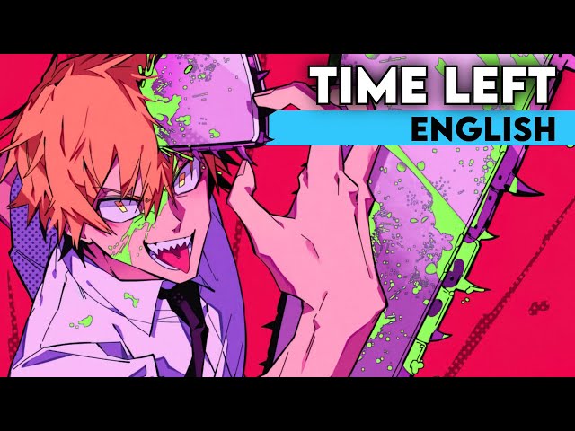 Time Left (ENGLISH Cover) - Zutomayo | Chainsaw Man ED 2 | 残機 class=