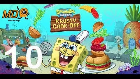 SpongeBob: Krusty Cook-Off - Gameplay IOS & Android - Part 10