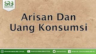 Arisan Dan Uang Konsumsi - Ustadz Dr Syafiq Riza Basalamah MA