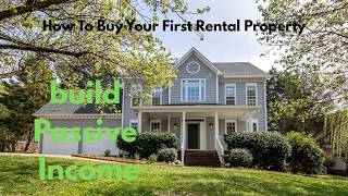 How To Buy Your First Rental Property – Beginner’s Guide To Real Estate Investing