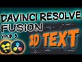 Урок#5 Davinci Resolve Fusion 3D TEXT | Cоздаем 3д текст |  Давинчи Резолв