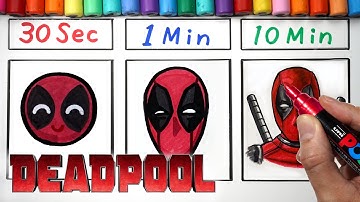 Drawing Deadpool in 30Sec.1Min.10Min